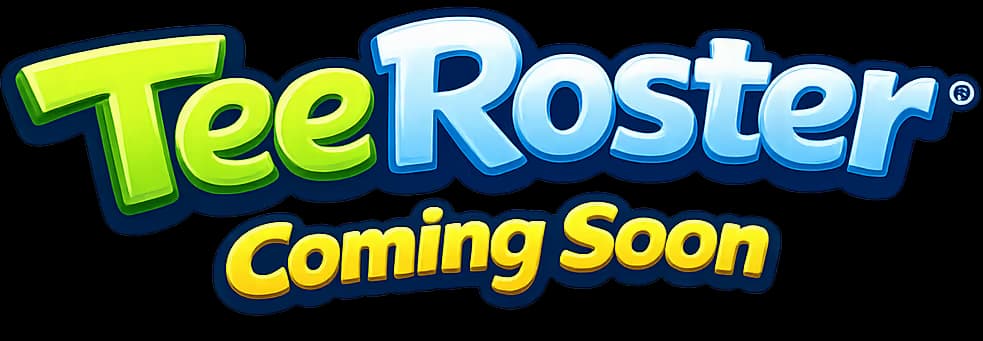 TeeRoster Coming Soon